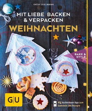 [GU 01] • Mit Liebe backen und verpacken · Weihnachten